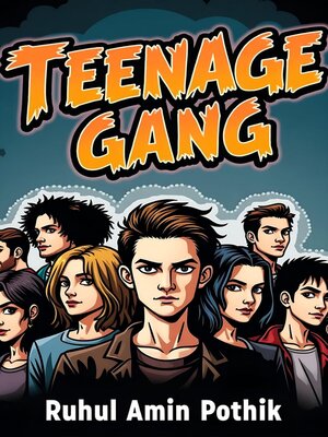 cover image of Teenage Gang
